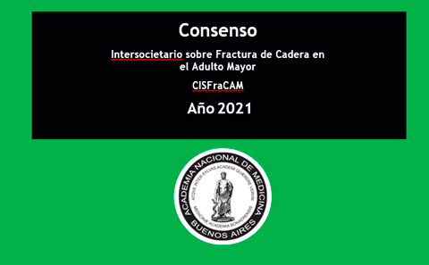 Intersocietario sobre Fractura de Cadera en el Adulto Mayor CISFraCAM